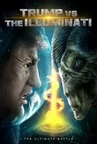 Trump vs the Illuminati (2020) Full Movie in English 480p - 720p poster