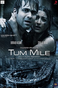 Tum Mile (2009) Hindi Full Movie WEB-DL 480p - 720p - 1080p poster