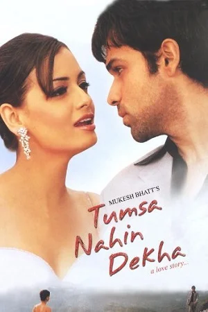 Tumsa Nahin Dekha (2004) Hindi Full Movie HDRip 480p - 720p - 1080p poster
