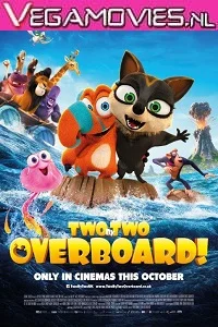 Two by Two Overboard (2021) English 480p - 720p poster