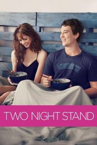 Two Night Stand (2014) Dual Audio {Hindi-English} BluRay 480p - 720p - 1080p poster