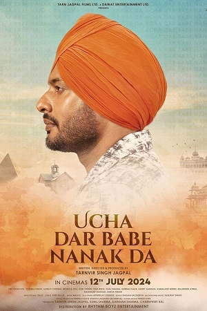 Ucha Dar Babe Nanak Da (2024) Punjabi WEB-DL Full Movie 480p - 720p - 1080p poster