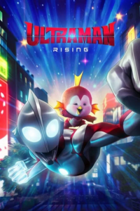 Ultraman: Rising (2024) WEB-DL Dual Audio {Hindi-English} Netflix Original 480p - 720p - 1080p poster