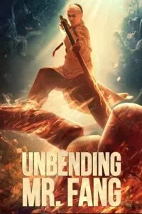 Unbending Mr. Fang (2021) WEB-DL Dual Audio {Hindi-Chinese} 480p - 720p - 1080p poster