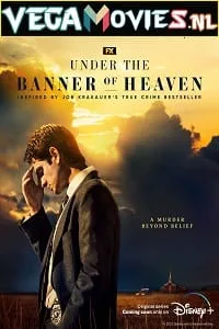 Under the Banner of Heaven (2022) Season 1 [S01E07 Added] {English With Subtitles} 720p WEB-DL poster