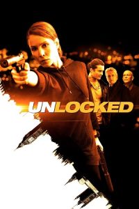 Unlocked (2017) poster