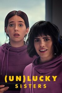 (Un)lucky Sisters (2024) {English with Subtitles} Full Movie WEB-DL 480p - 720p - 1080p poster
