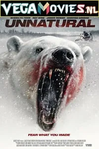 Unnatural (2015) Dual Audio {Hindi-English} 480p - 720p poster