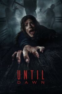Until Dawn (2025) WEB-DL Dual Audio (Hindi DD5.1 – English) 480p - 720p - 1080p poster