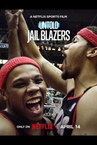 Untold – Jail Blazers (2026) poster