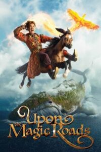 Upon the Magic Roads (2021) Dual Audio {Hindi-Russian} BluRay 480p - 720p - 1080p poster