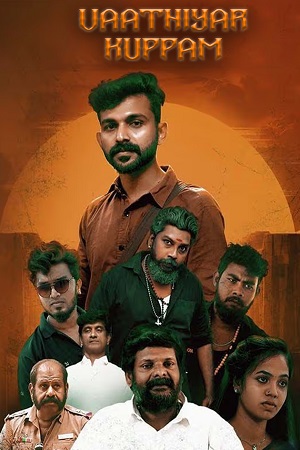 Vaathiyar Ka Don – Vaathiyar Kuppam (2025) Hindi Dubbed Full Movie WEB-DL 480p - 720p - 1080p poster