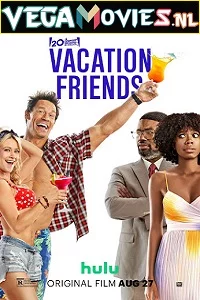 Vacation Friends (2021) poster