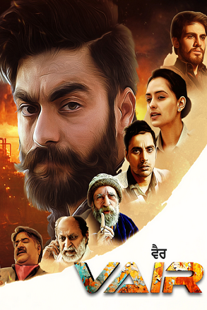 Vair (2025) WEB-DL {Punjabi DD5.1} Full Movie 480p - 720p - 1080p poster