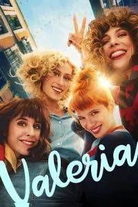 [18+] Valeria (Season 1-3) Complete Dual Audio {English-Spanish} Netflix Original WEB Series 720p WEB-DL poster