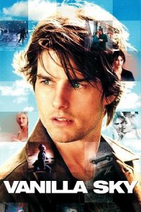 Vanilla Sky (2001) Dual Audio {Hindi-English} BluRay 480p - 720p - 1080p poster