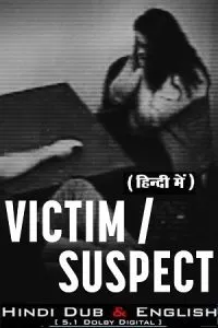 Victim/Suspect – Netflix Original (2023) poster