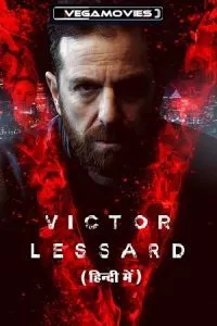 Victor Lessard (Season 1 – 3) Complete [Prime Video] Dual Audio {Hindi-French} 720p - 1080p WEB-DL poster