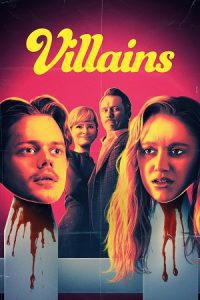 Villains (2019) Dual Audio {Hindi-English} BluRay 480p - 720p - 1080p poster