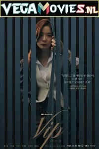 VIP (2019) Season 1 [Hindi Dubbed ORG] Korean Drama Series 720p WEB-DL poster