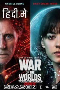 War of the Worlds (Season 1 – 3) Dual Audio {Hindi + English} Amazon Prime 480p - 720p - 1080p WEB-DL poster