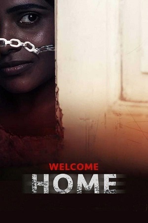 Welcome Home (2020) SonyLIV WEB-DL {Hindi DD2.0} Full Movie 480p - 720p - 1080p poster