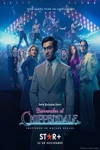 Welcome to Chippendales (2022) Season 1 [S01E08] Hulu Original WEB Series 720p WEB-DL poster