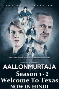 Welcome To Texas (Season 1-2) Dual Audio {Hindi-Finnish} Vrott Original WEB Series 720p - 1080p WEB-DL poster