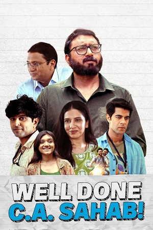 Well Done C.A. Sahab! (2025) WEB-DL {Hindi DD2.0} Full Movie 480p - 720p - 1080p poster