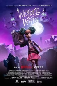 Wendell & Wild – Netflix Original (2022) Dual Audio {Hindi-English} 480p - 720p - 1080p poster