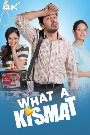 What a Kismat (2024) Hindi-Dubbed Full Movie WEB-DL 480p - 720p - 1080p poster