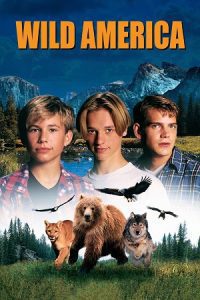 Wild America (1997) Dual Audio {Hindi-English} BluRay 480p - 720p - 1080p poster