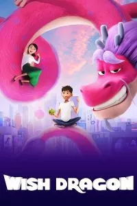 Wish Dragon – Netflix Original (2021) WEB-DL HD Dual Audio {Hindi-English} 480p - 720p - 1080p poster
