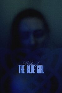 Wishes Of The Blue Girl (2024) poster