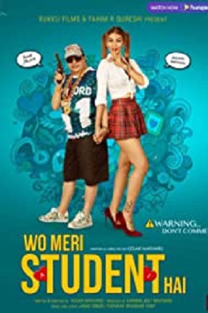 Wo Meri Student Hai (2021) Hindi Full Movie 480p - 720p poster