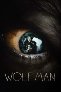 Wolf Man (2025) BluRay Dual Audio {Hindi-English} 480p - 720p - 1080p poster