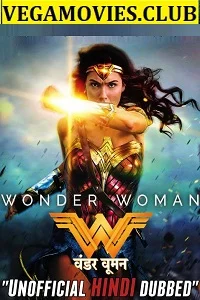 Wonder Woman (2017) Dual Audio {Hindi-English} 480p - 720p - 1080p poster