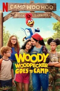 Woody Woodpecker Goes to Camp – Netflix Original (2024) poster