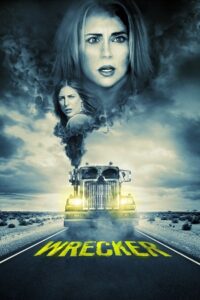 Wrecker (2016) poster