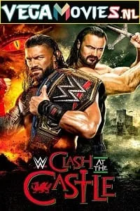 WWE Clash at the Castle PPV 3rd September (2022) WWE Special Show 480p - 720p HDRip poster