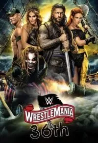 WWE Wrestlemania 36 PPV Full Show (4/5 April 2020) 480p &amp; 720p HD poster