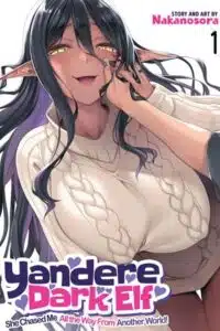 [18+] Yandere Dark Elf: She Chased Me All the Way from Another World! (2025) poster