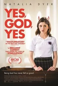 Yes, God, Yes (2019) Dual Audio {Hindi-English} 480p - 720p poster