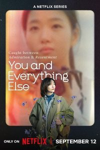 You and Everything Else (2025) Season 1 Dual Audio {Hindi-Korean} NetfFlix-Series 480p - 720p - 1080p WEB-DL poster