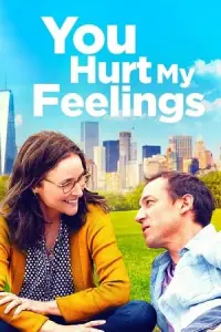 You Hurt My Feelings (2023) AMZN WEB-DL Dual Audio {Hindi-English} 480p - 720p - 1080p poster