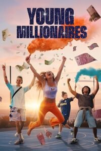 Young Millionaires (2025) Season 1 Dual Audio {Hindi-English} NetFlix-Series 480p - 720p - 1080p WEB-DL poster