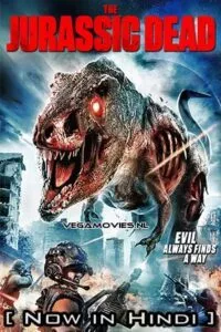 Z/Rex: The Jurassic Dead (2017) Hindi ORG. Dubbed Full Movie WEB-DL 480p - 720p - 1080p poster