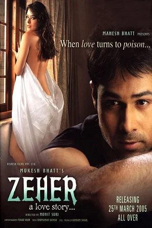 Zeher (2005) Hindi Full Movie BluRay 480p - 720p poster