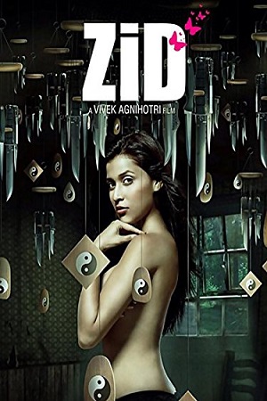 Zid (2014) Hindi Full Movie 480p - 720p - 1080p poster