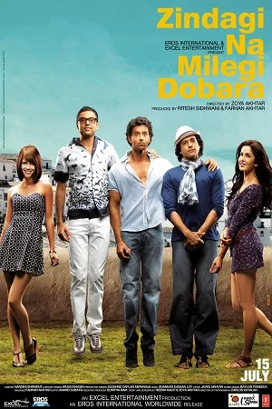 Zindagi Na Milegi Dobara (2011) poster